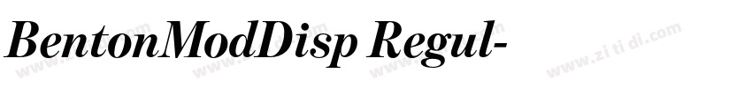 BentonModDisp Regul字体转换 BentonModDisp Regul字体转换